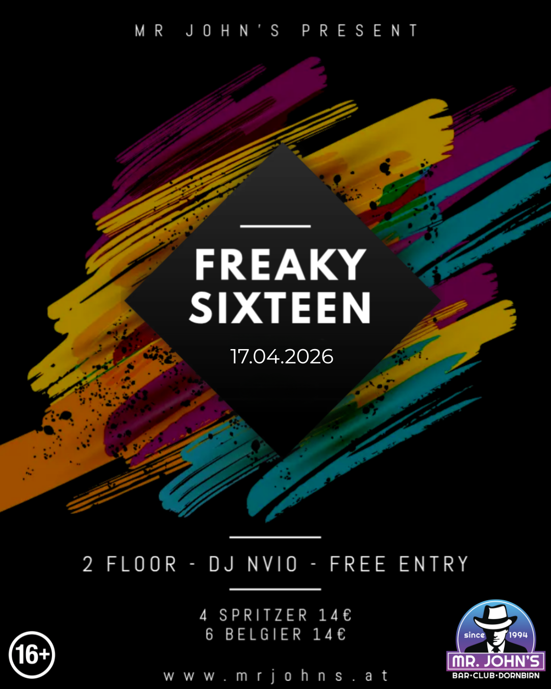 Mr. John's BAR. CLUB. DORNBIRN. |  FREAKY SIXTEEN im Mr. John’s 🔥